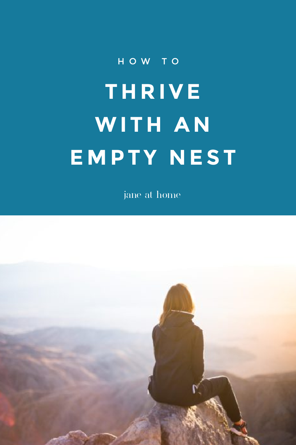 How to Thrive with an Empty Nest: 30+ Meaningful Things to Do after the ...