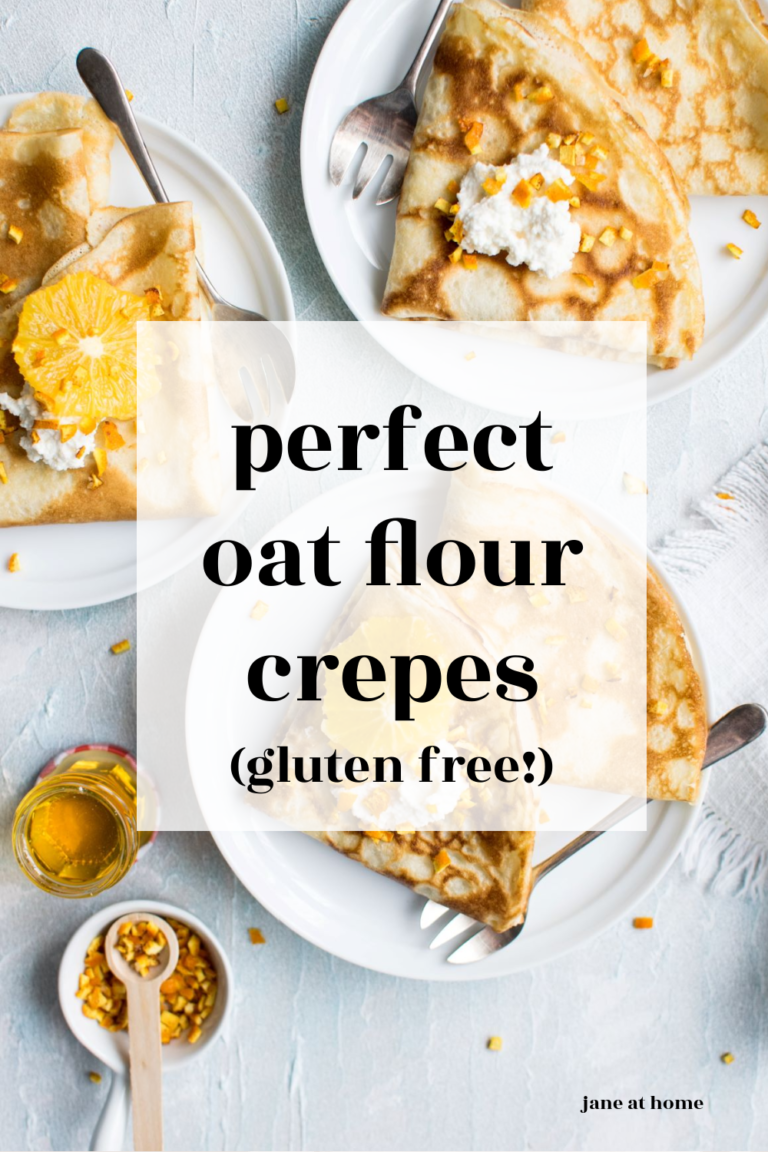 Perfect oat flour crepes recipe - gluten free for both sweet and savory filling options - jane at home - crepes recipe - gluten free recipe - gluten free crepes - oat crepes