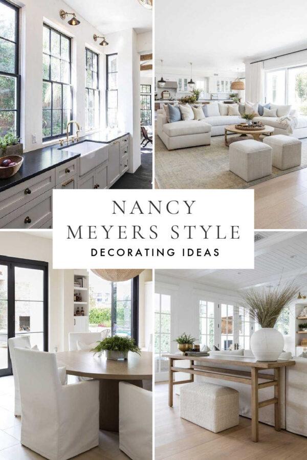 A look at favorite Nancy Meyers home and movie interiors, with ideas for bringing her style and aesthetic to your kitchen, living room, bedroom, bathroom, and more