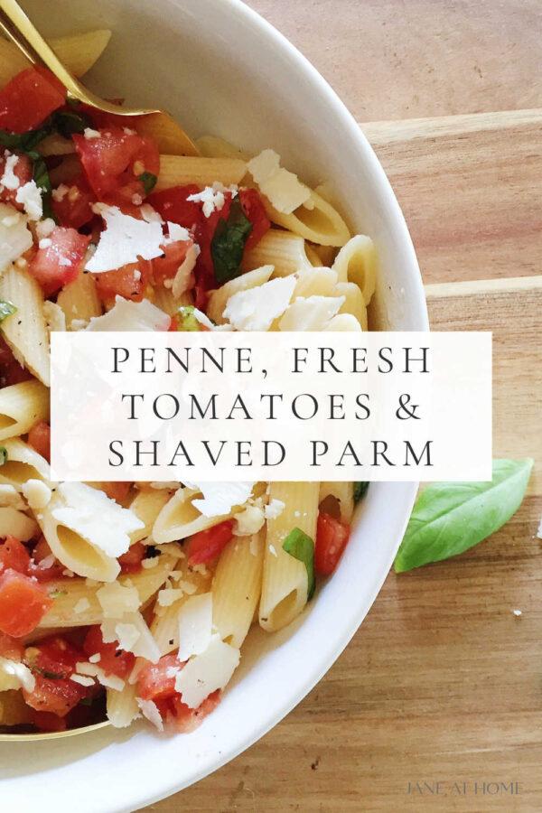 You'll love this delicious summer pasta recipe with penne, fresh tomatoes, basil, and shaved Parmesan cheese. Perfect for an al fresco lunch, dinner, or picnic!