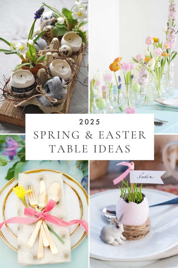 Beautiful spring and Easter table setting ideas, tablescapes, centerpieces, place settings, dining table decor ideas, and simple spring table decorations for 2025!