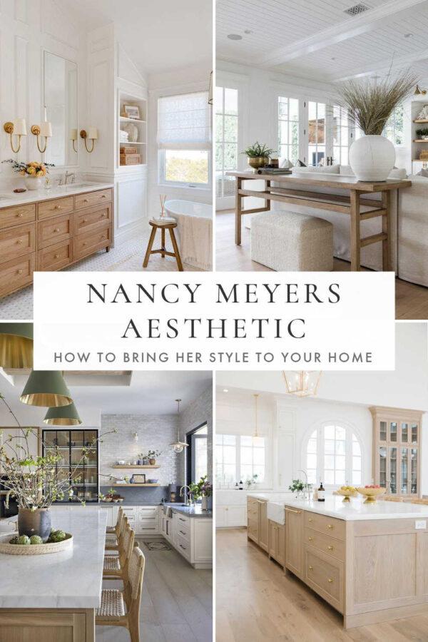 A look at favorite Nancy Meyers home and movie interiors, with ideas and inspiration for bringing her style and aesthetic to your kitchen, bedroom, living room, bathroom, and more in 2025!