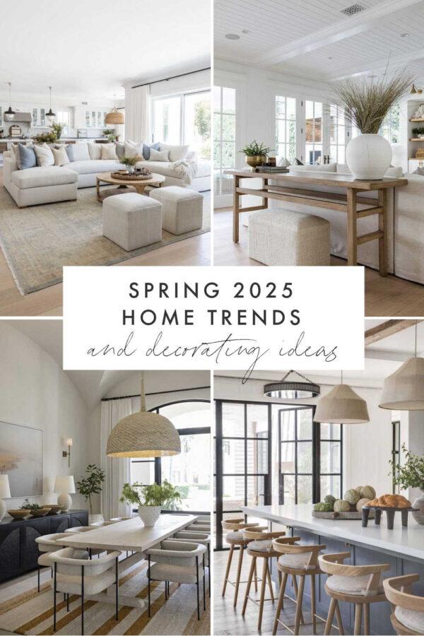 A look at Spring 2025 interior design trends, with home decor ideas, color trends, inspiration, and spring and summer decorating ideas for the living room, bedroom, kitchen, bathroom, patio, and home