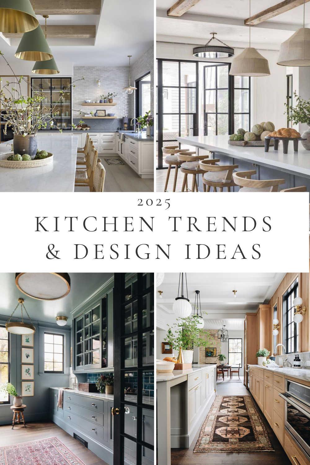 2025 Kitchen Trends and Design Ideas You Will Love – jane at home