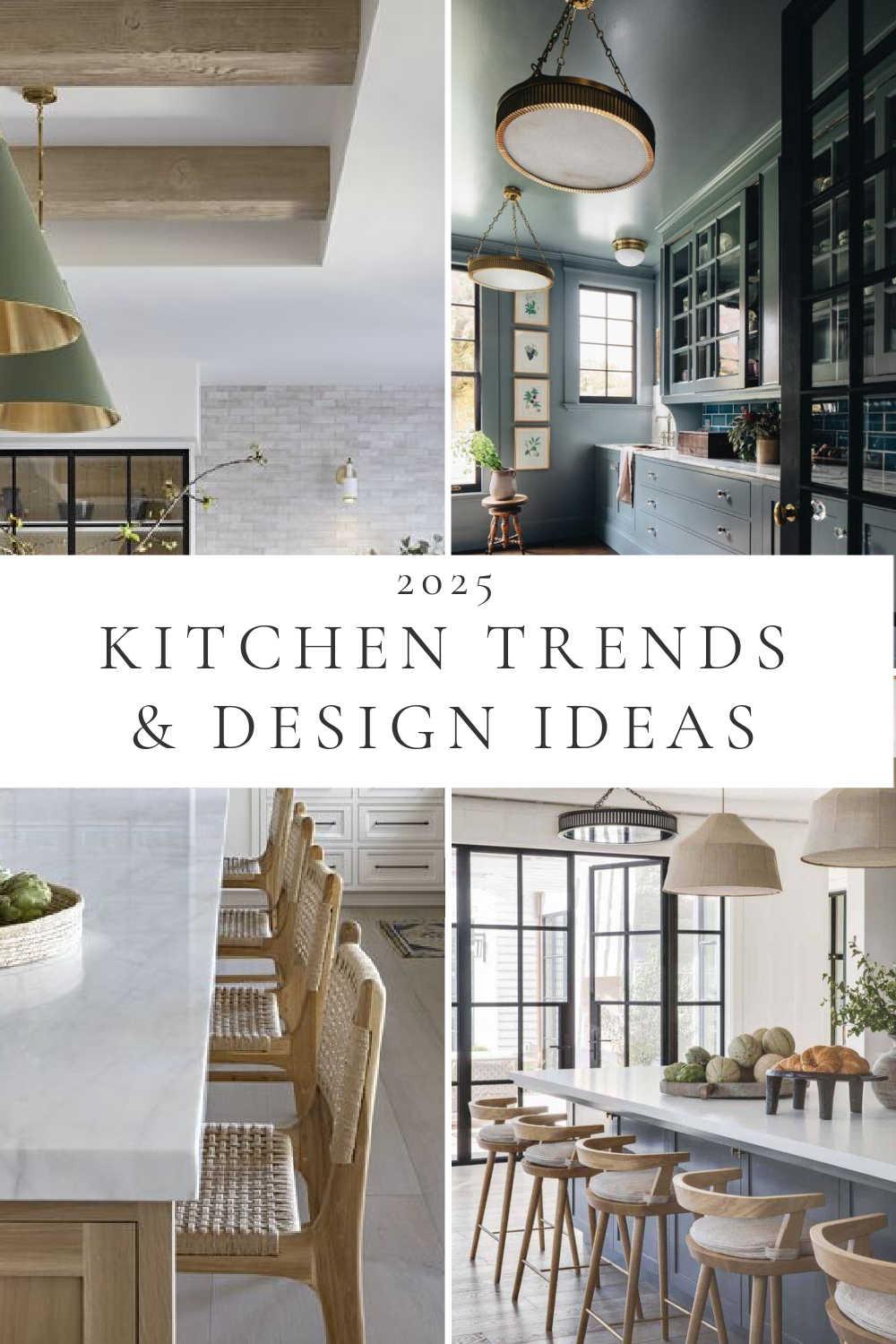2025 Kitchen Trends and Design Ideas You Will Love – jane at home