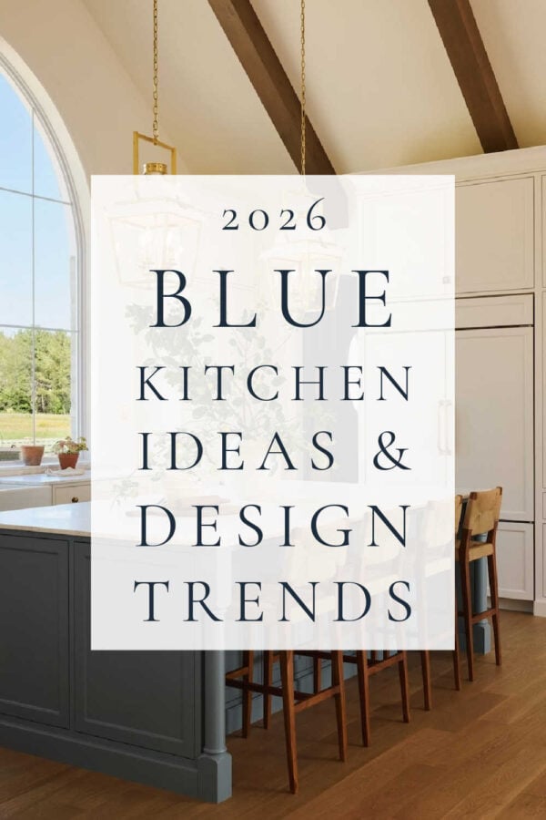 Beautiful blue kitchen ideas and design trends for 2026, with paint colors, navy cabinets, two-toned kitchens, light blue cabinets, backsplash ideas, kitchen island colors, lighting, remodel inspiration, and more - akb design studio