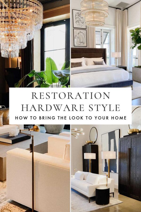 How to bring the Restoration Hardware look to your living room, bedroom, entry, dining room, and home in 2025, with decor ideas, warm neutral interior design inspiration, and luxurious modern minimal style spaces