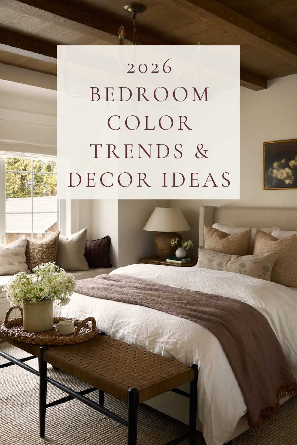2026 Bedroom Color Trends and Decor Ideas You Will Love – jane at home
