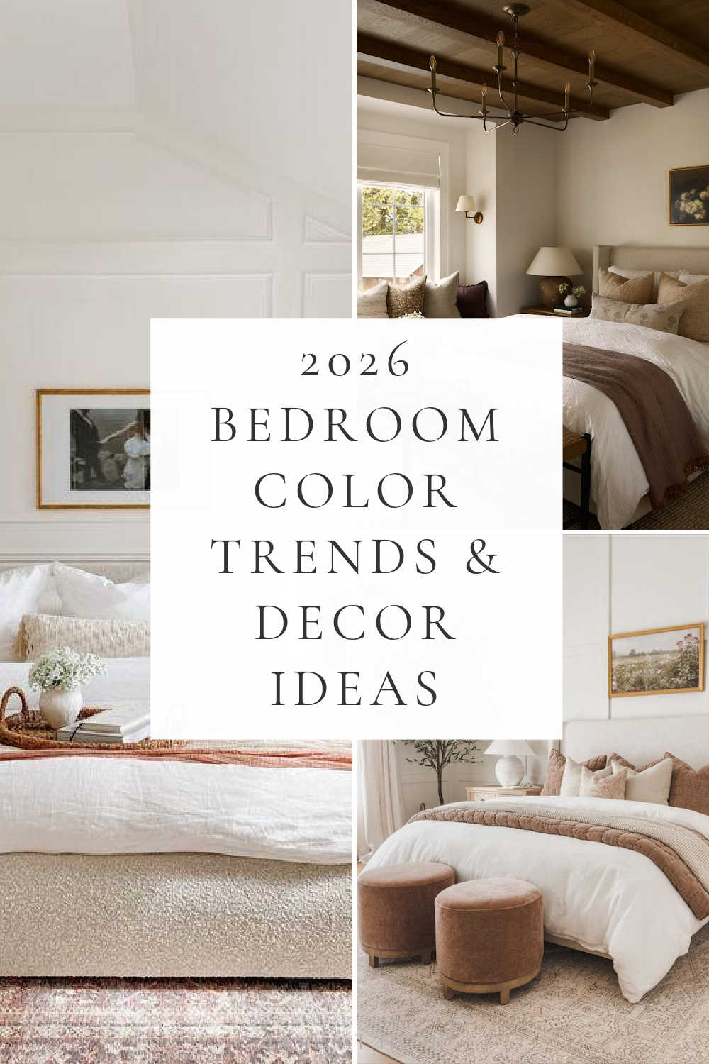 2026 Bedroom Color Trends and Decor Ideas You Will Love – jane at home