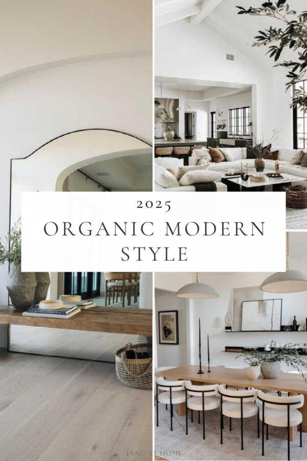 Beautiful organic modern decorating ideas and trends for 2025, with contemporary living rooms, warm wood kitchen cabinets, cozy neutral bedroom ideas, interior design inspiration, bathroom decor, small room ideas, and more