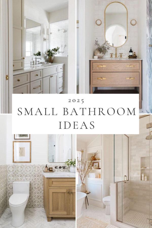 Beautiful small bathroom ideas and trends for 2025, with half bath, powder room, master bathroom, and guest bath ideas, remodel inspiration, vanity colors, mixed metals, elegant apartment bathrooms, modern coastal design and decor, and more!