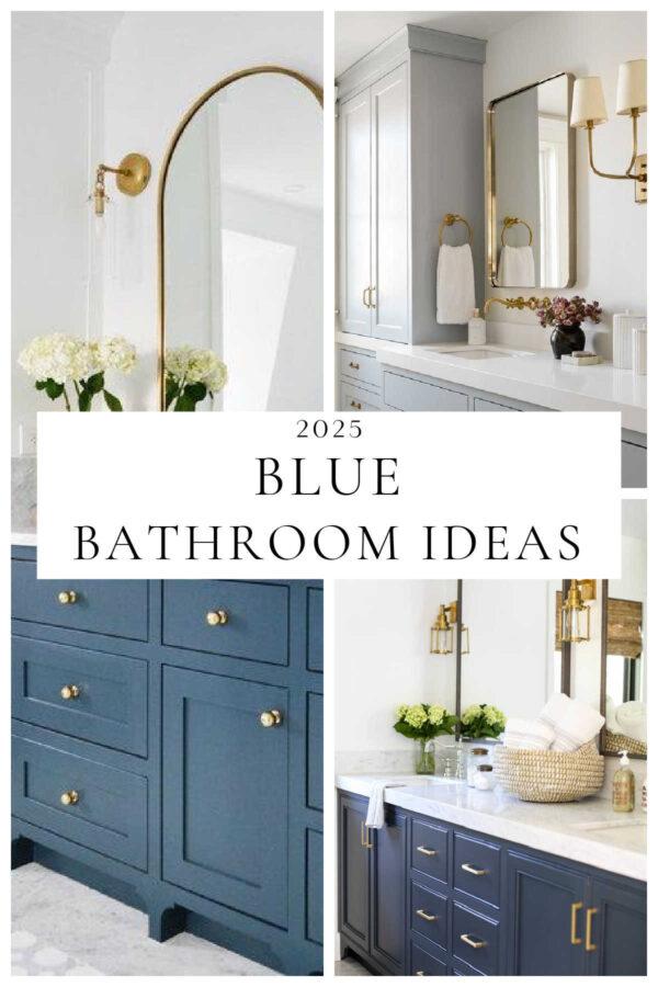 Beautiful blue bathroom ideas for 2025, with paint colors for vanity cabinets and walls, metal finishes, decor inspiration, navy and light blue modern coastal bathrooms, small bathroom designs, tiles, and more - Jane at home