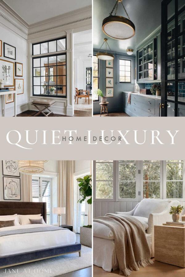 A look at the quiet luxury decor trend, with ideas for bringing this beautiful interior design style to the living room, bedroom, kitchen, bathroom, and home in 2025