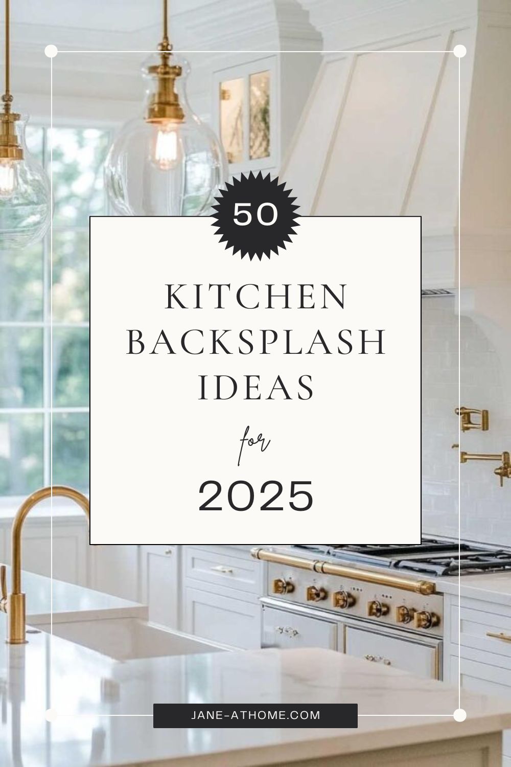Beautiful Kitchen Backsplash Ideas and Trends for 2025 to 2026 – jane ...