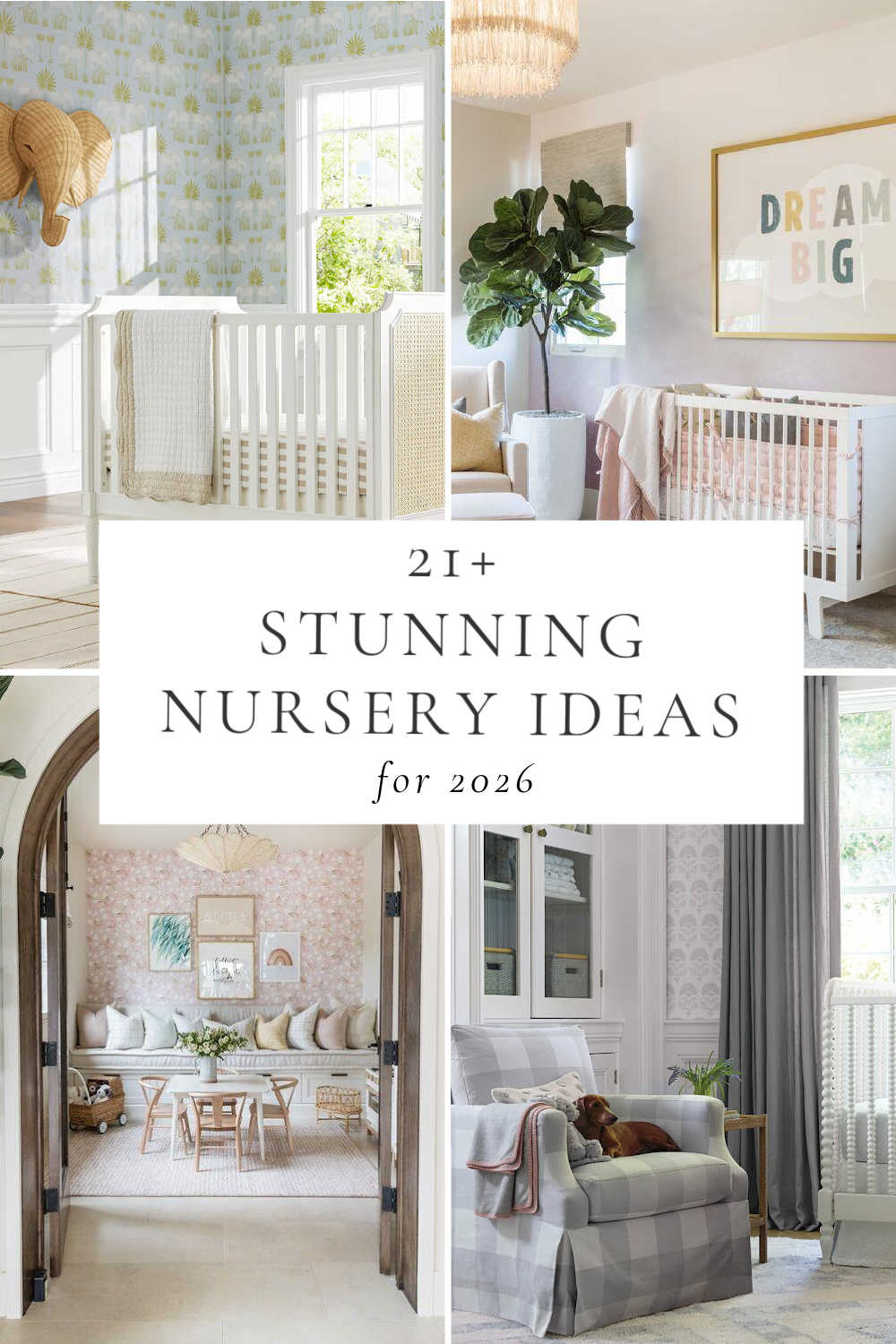 Timeless Nursery Ideas and Baby Room Inspiration for 2026 and 2027 ...