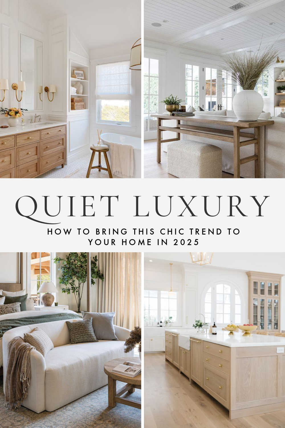 Quiet Luxury Interior Design: How to Bring the Look to Your Home in ...