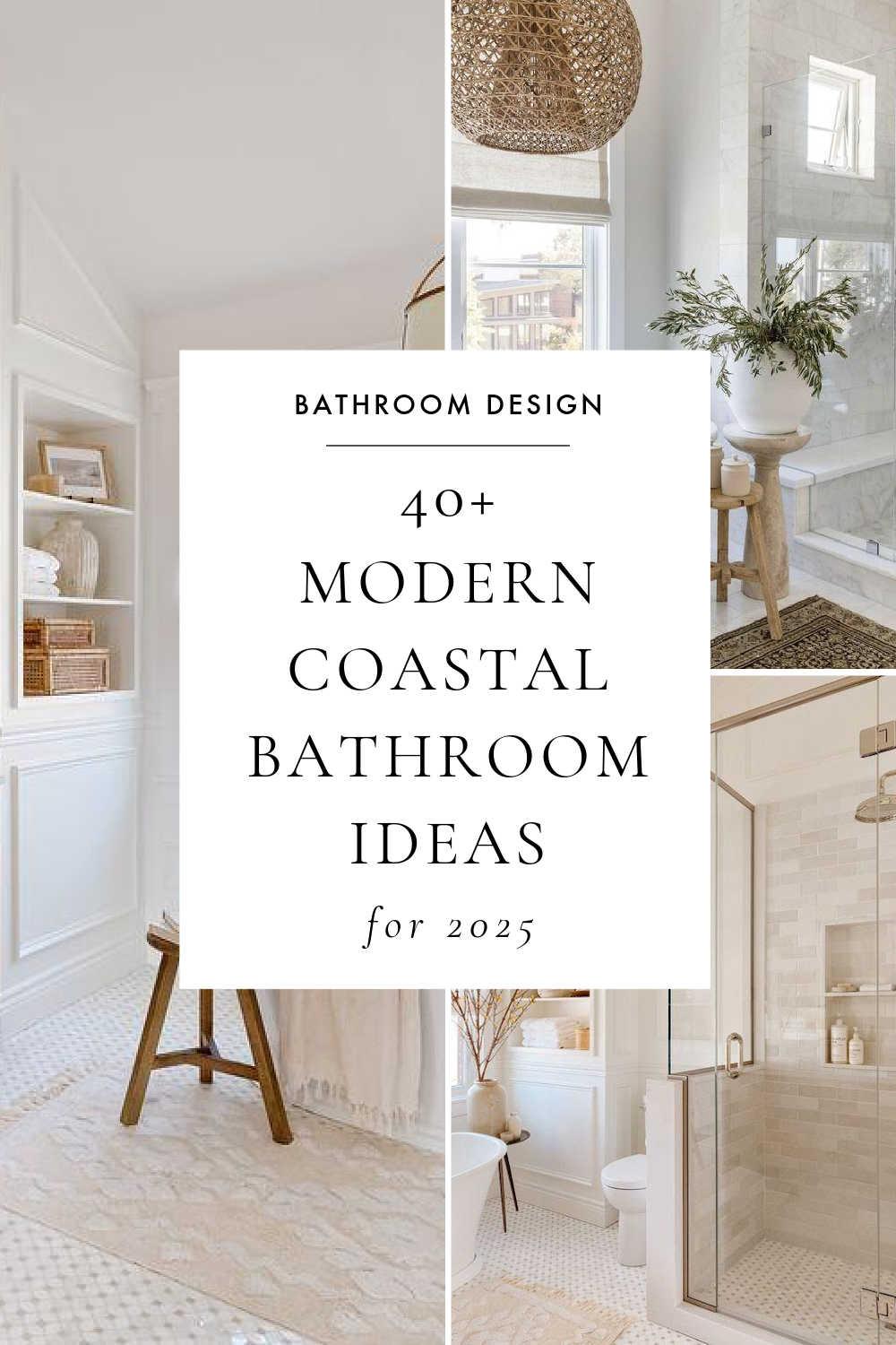 Modern Coastal Bathroom Ideas and Trends for 2025 – jane at home
