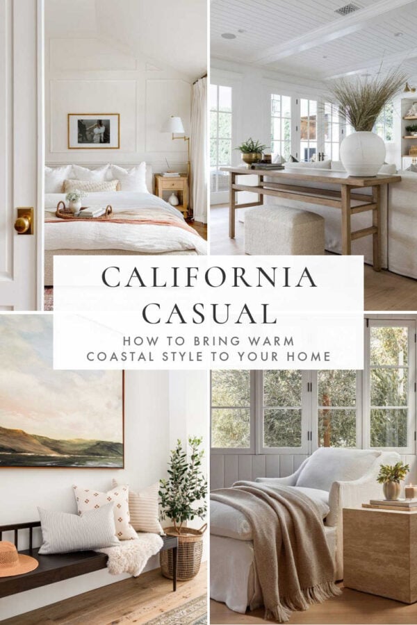 With its light and airy neutral aesthetic, California casual interior design is a great way to bring chic coastal style to every room in your home