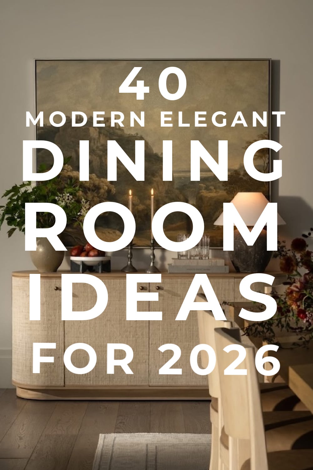 2026 Dining Room Ideas: Designer Inspiration You'll Love – jane at home