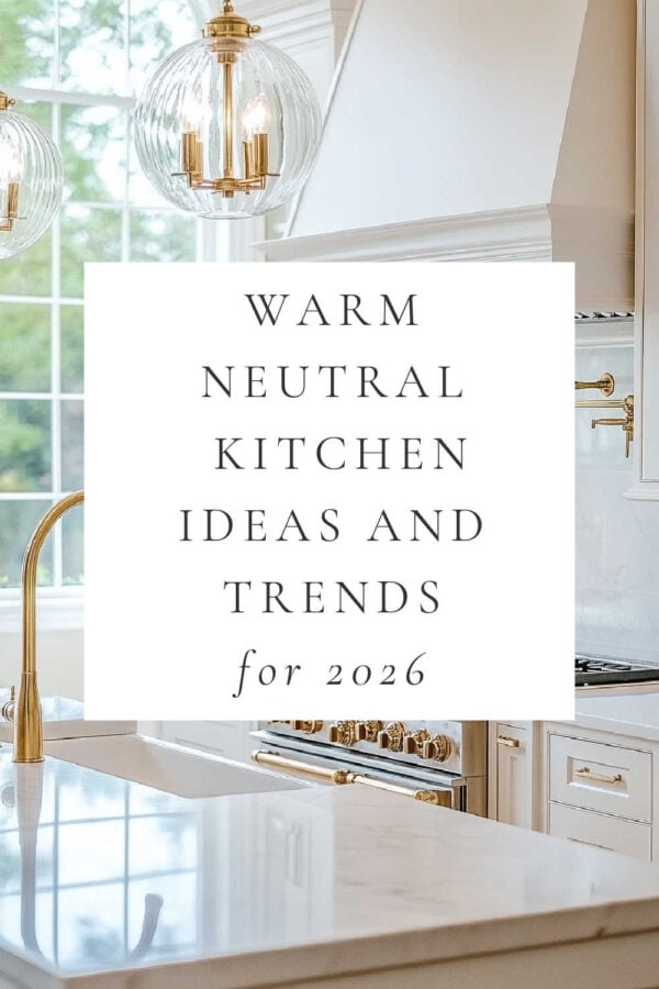 Beautiful kitchen ideas and trends for 2025 and 2026, with classic timeless kitchen design and decor, two tone kitchen cabinets, warm white kitchens, modern oak kitchens, small kitchen ideas, remodel inspiration, coastal kitchen designs, modern farmhouse style, dream kitchens, backsplash ideas, lighting, mixed metals, and more!