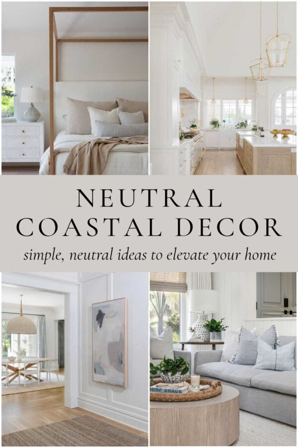 Beautiful neutral coastal decor ideas for every room of the home, with calm, timeless inspiration and modern beachy spaces in warm whites, beiges, and soft coastal blues
