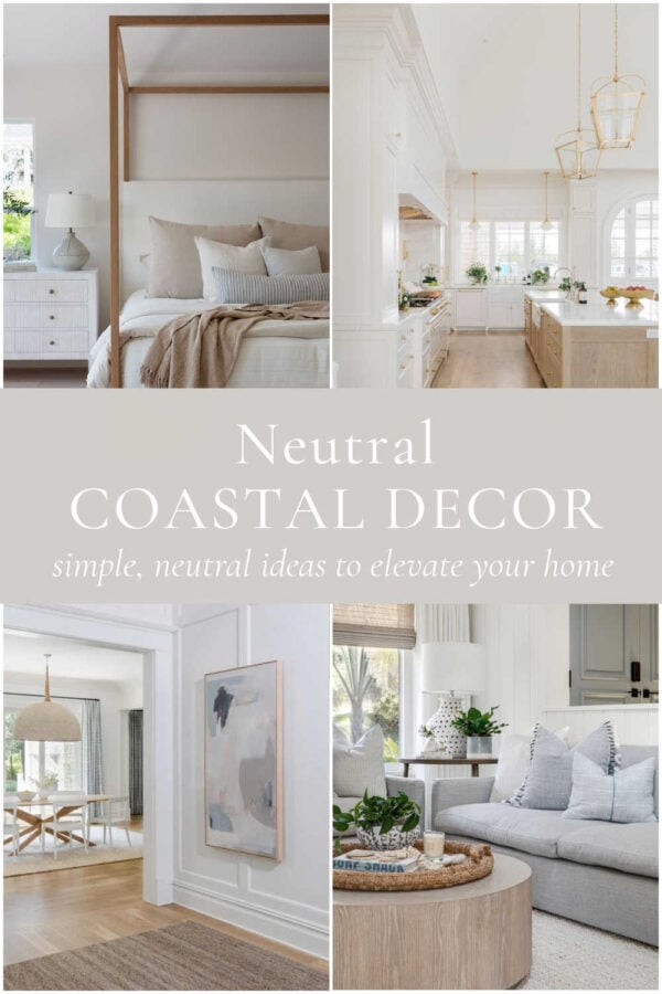 Beautiful neutral coastal decor ideas for every room of the home, with calm, timeless inspiration and modern beachy spaces in warm whites, beiges, and soft coastal blues