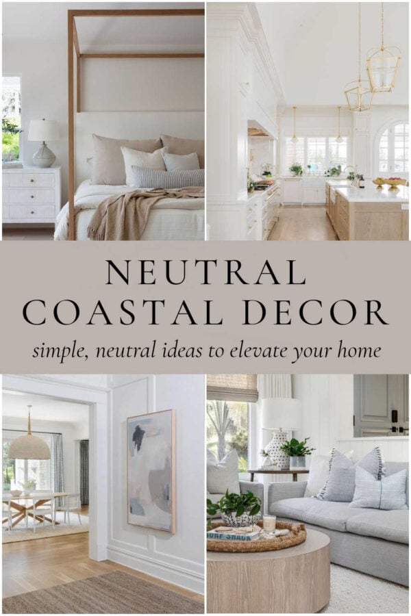 Beautiful neutral coastal decor ideas for every room of the home, with calm, timeless inspiration and modern beachy spaces in warm whites, beiges, and soft coastal blues
