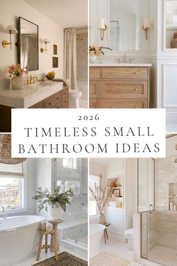 Beautiful small bathroom ideas for 2026, with half baths, statement powder rooms, primary bathrooms, small full bathroom ideas, master bath remodel inspiration, warm white bathrooms, mixed metals, timeless bathroom design ideas, bathroom decor, and more!