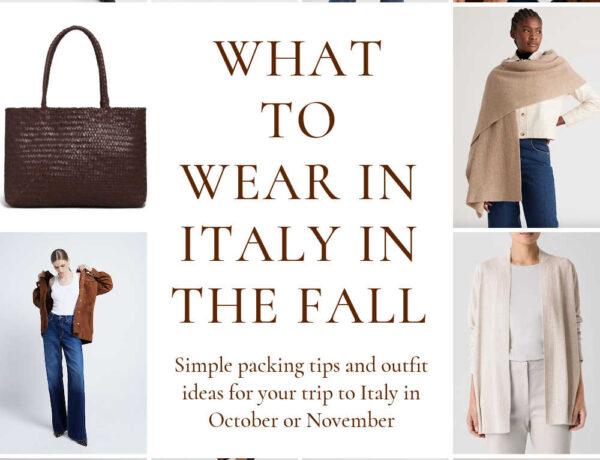 What to wear in Italy in the Fall - outfit ideas and packing tips - Jane at Home