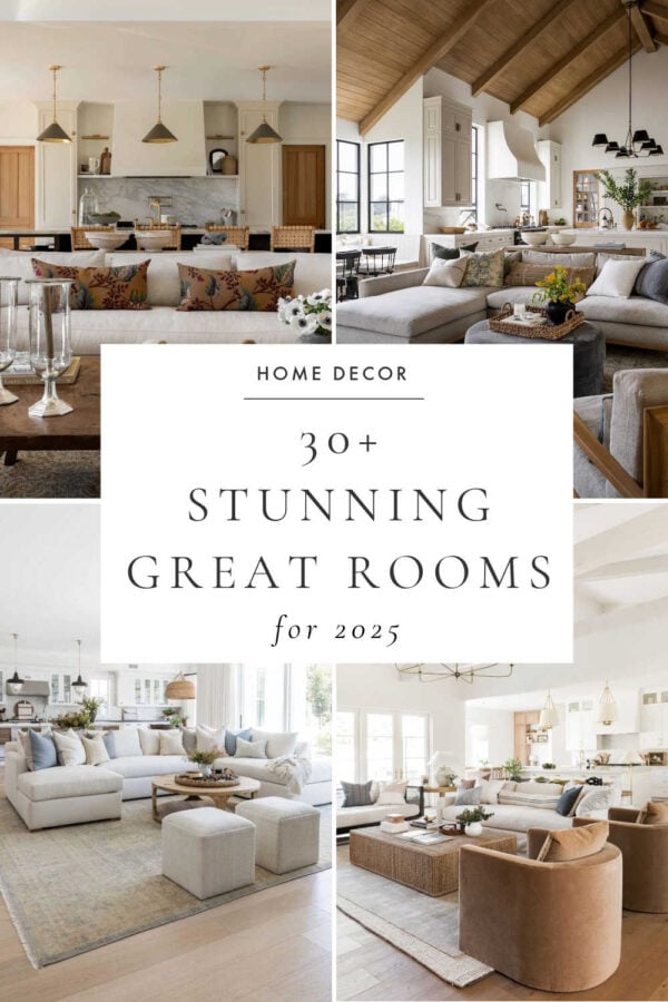 How to design and decorate a great room with ease! Learn what a great room is, explore decorating tips for open concept living, and get inspired by beautifully styled great rooms in coastal, modern farmhouse, and transitional styles.