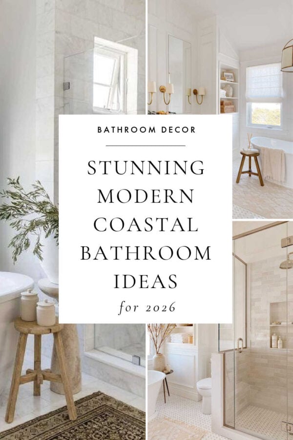 Beautiful modern coastal bathroom ideas and 2026 trends, with master and small full bathroom design ideas, dream bathrooms, vanity and remodel inspiration, shower tile, modern bath decor, and more!