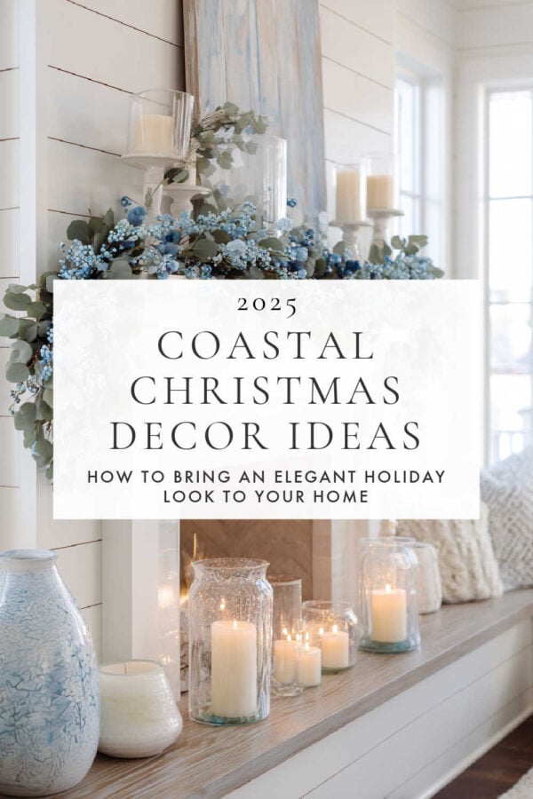 Beautiful coastal Christmas decor ideas for 2025, from wreaths and mantels to trees and front porches, bring elegant seaside charm to your holiday home