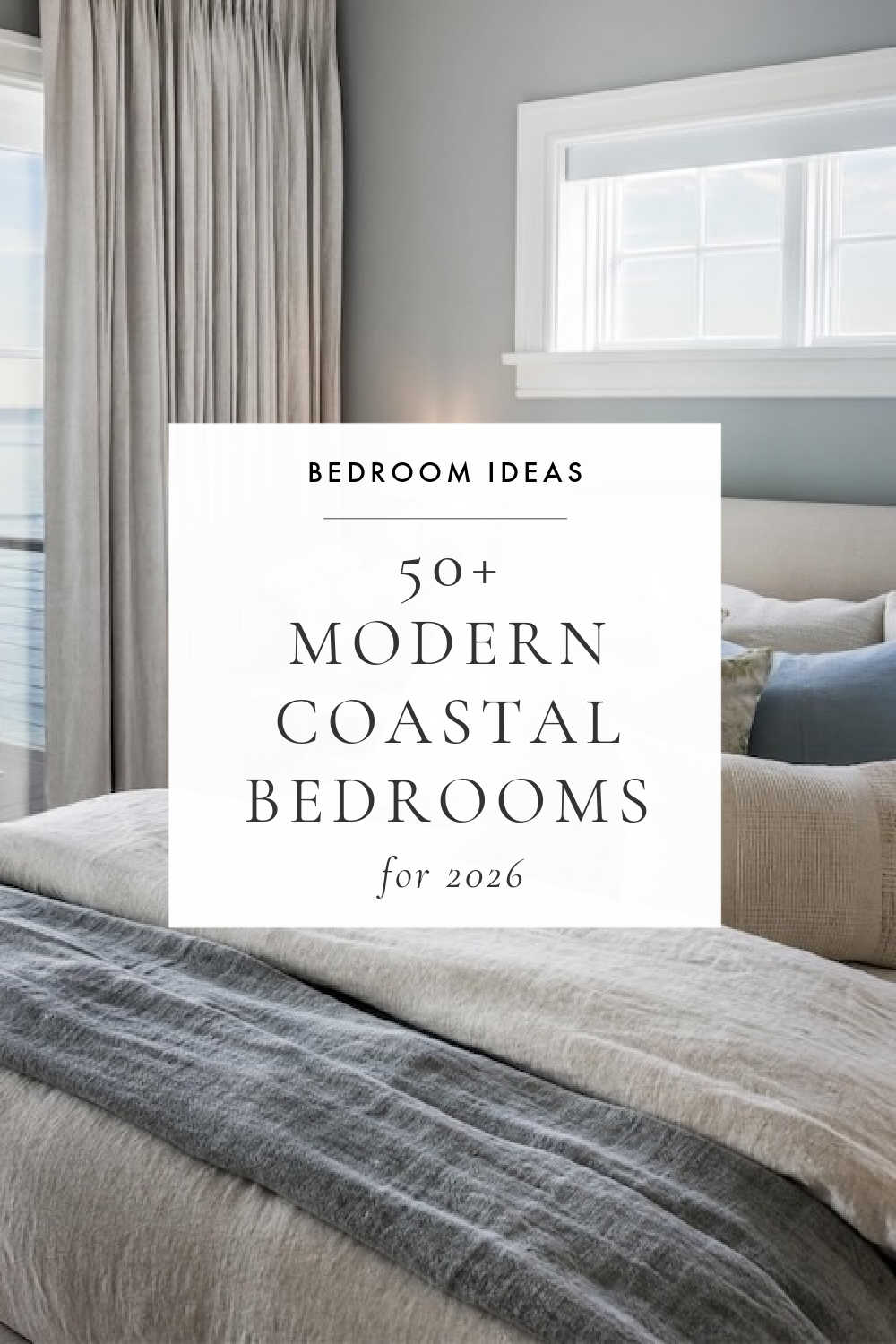 Modern Coastal Bedroom Ideas for Small and Primary Bedrooms – jane at home