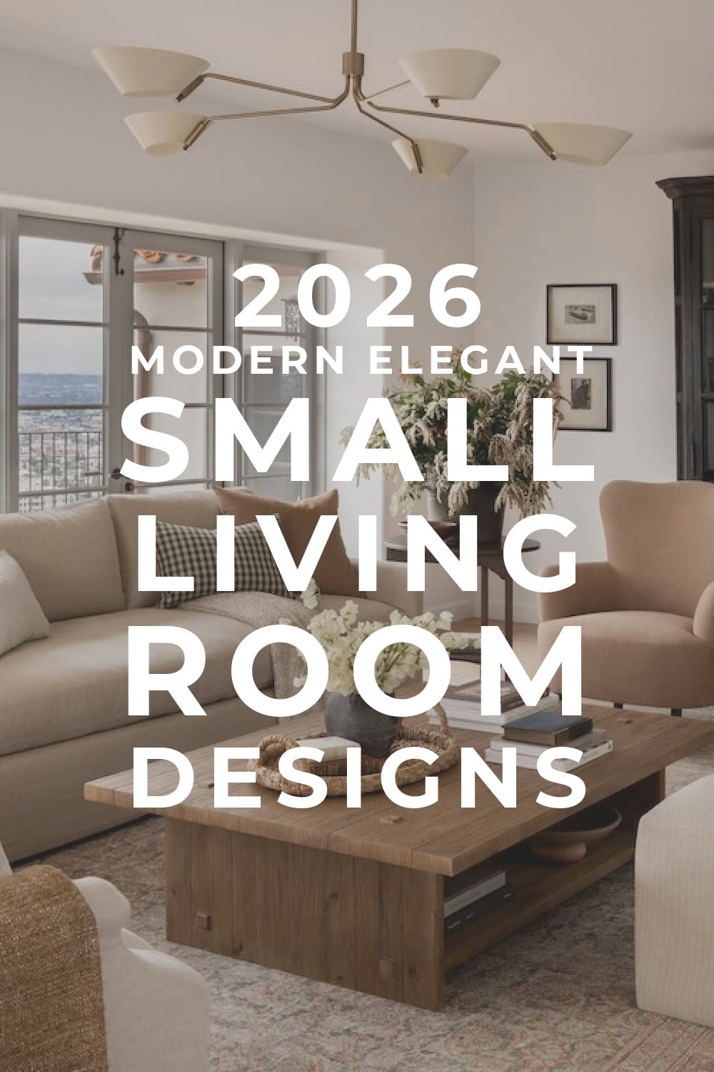 Small Living Room Ideas and Design Trends for 2026 – jane at home