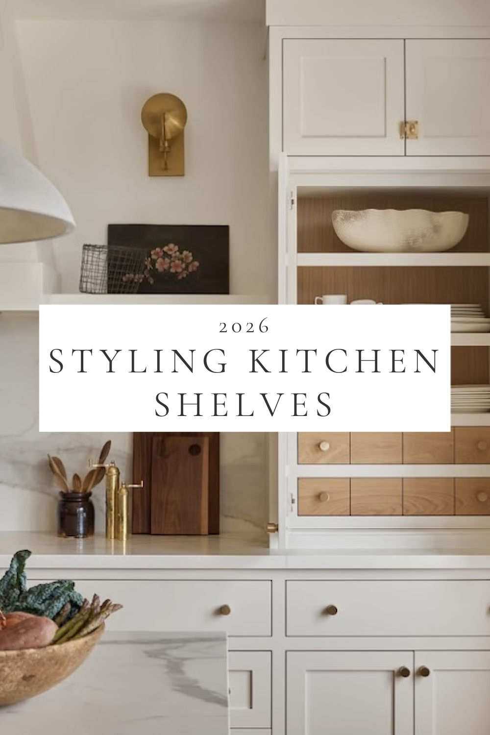 How to Style Kitchen Shelves: Simple, Beautiful Ideas for a Collected ...