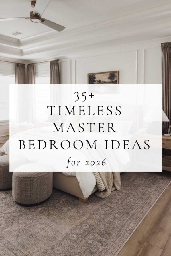 Beautiful bedroom ideas and trends for 2026, with elegant master bedrooms, small bedroom inspiration, warm neutral bedroom colors, primary bedroom decor ideas, coastal bedroom designs, moody bedroom ideas, and bedroom interior inspiration for a home bedroom refresh - alexis andra austin