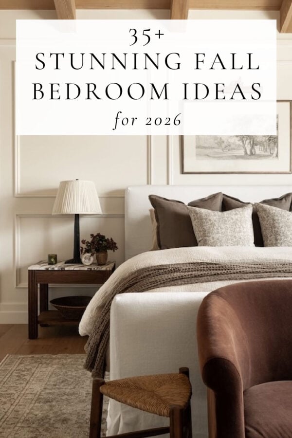 Beautiful and cozy fall bedroom ideas for 2026, featuring warm earthy colors, layered bedding, cottage-inspired decor, and timeless designer-inspired styling, perfect for an autumn bedroom refresh.