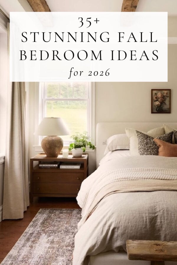 Beautiful and cozy fall bedroom ideas for 2026, featuring warm earthy colors, layered bedding, cottage-inspired decor, and timeless designer-inspired styling, perfect for an autumn bedroom refresh.